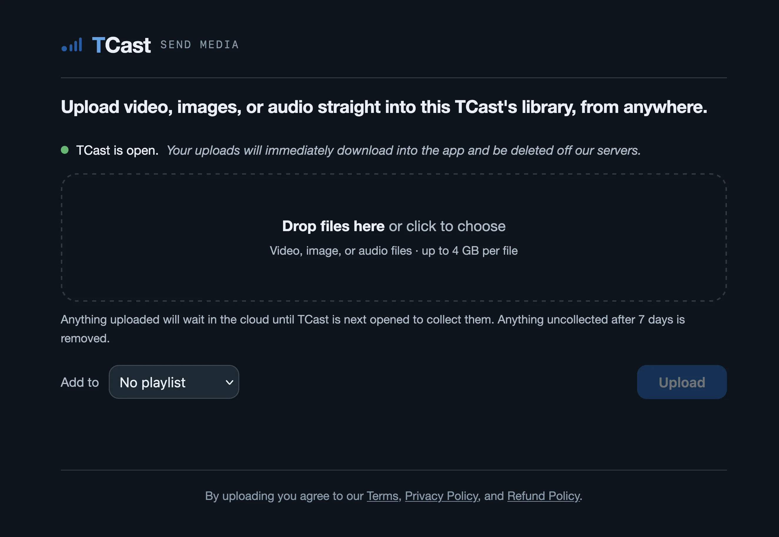 The upload page in a browser: drop zone ready, TCast shown open and collecting uploads immediately.