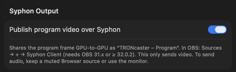 Settings ▸ Output ▸ Syphon Output, with Publish program video over Syphon switched on